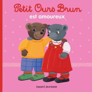 Book cover of Petit Ours Brun est amoureux