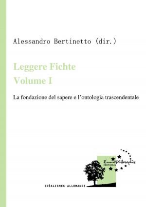 bigCover of the book Leggere Fichte. Volume I by 