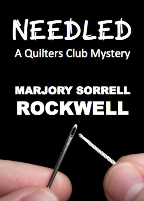 Cover of the book Needled by Marjory Sorrell Rockwell, Absolutely Amazing Ebooks