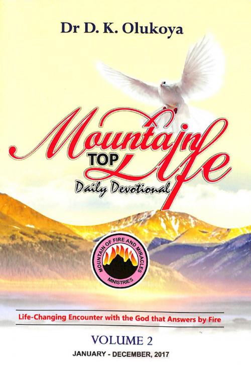 Cover of the book Mountain Top Life Daily Devotional by Dr. D. K. Olukoya, Mountain of Fire and Miracles Ministries