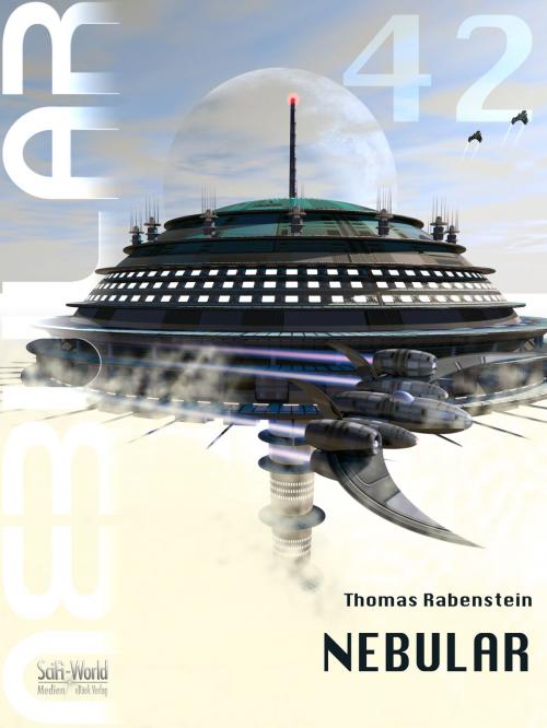 Cover of the book NEBULAR 42 - NEBULAR by Thomas Rabenstein, SciFi-World Medien eBook Verlag