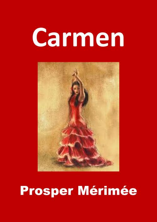 Cover of the book Carmen by Prosper Mérimée, JBR