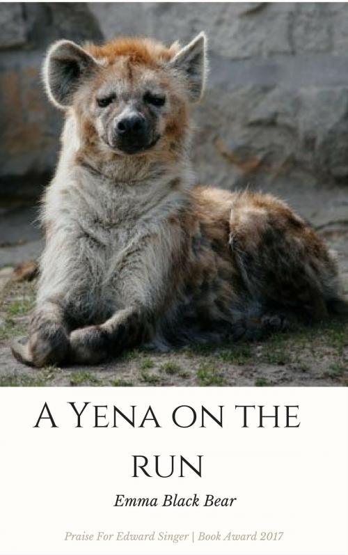 Cover of the book A Hyena on the Run by Samantha Komodo, Brown Bear Press