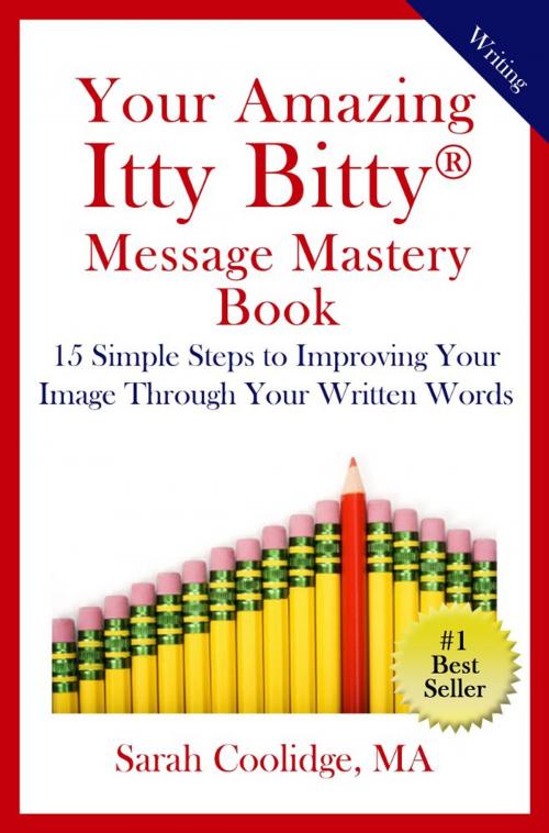 Cover of the book Your Amazing Itty Bitty® Message Mastery Book by Sarah Coolidge, MA, S & P Productions