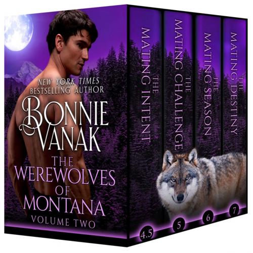 Cover of the book Werewolves of Montana Volume 2 by Bonnie Vanak, Bonnie Vanak Publishing