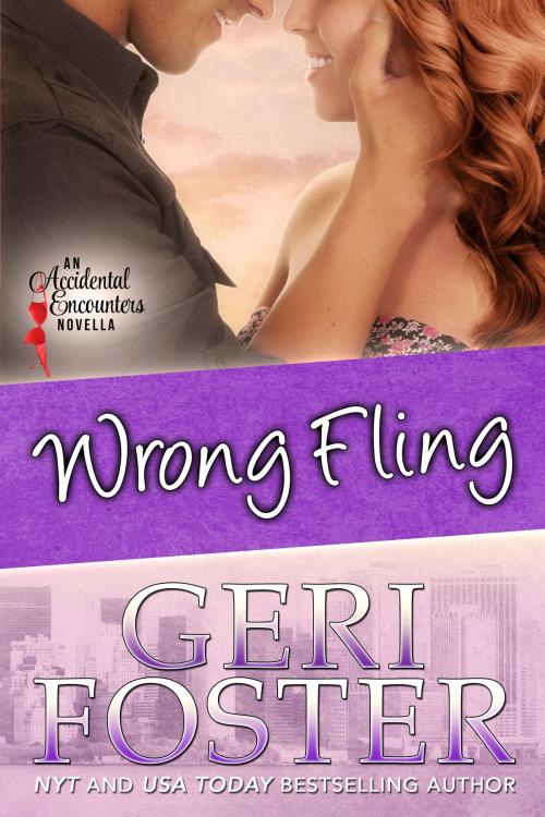 Cover of the book Wrong Fling by Geri Foster, Geri Foster
