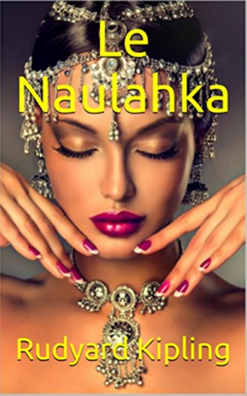 Cover of the book Le Naulahka by Rudyard Kipling, YZ Edition