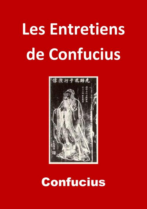 Cover of the book Les Entretiens de Confucius by Confucius, JBR