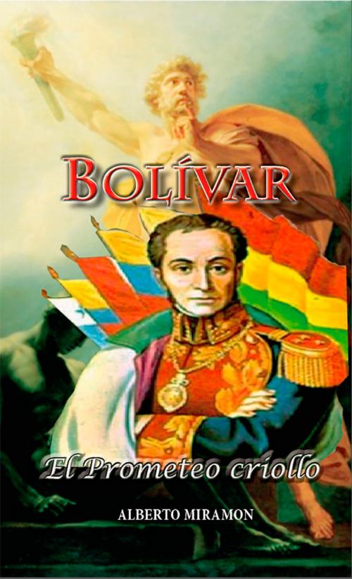 Cover of the book Bolívar II by Alberto Miramón, Ediciones LAVP