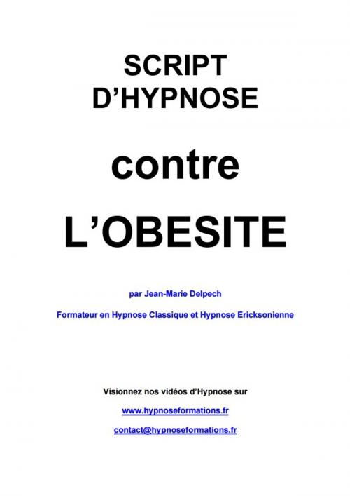 Cover of the book Contre l'obésité by Jean-Marie Delpech, Jean-Marie Delpech