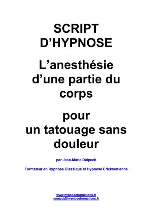 Cover of the book Pour l'anesthésie d'une partie du corps by Jean-Marie Delpech, Jean-Marie Delpech