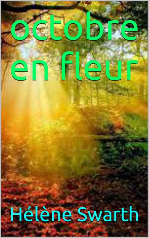 Cover of the book octobre en fleur by patrick goualard, patrick goualard