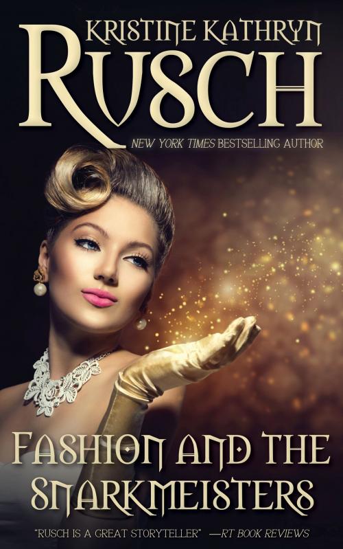 Cover of the book Fashion and the Snarkmeisters by Kristine Kathryn Rusch, WMG Publishing Incorporated