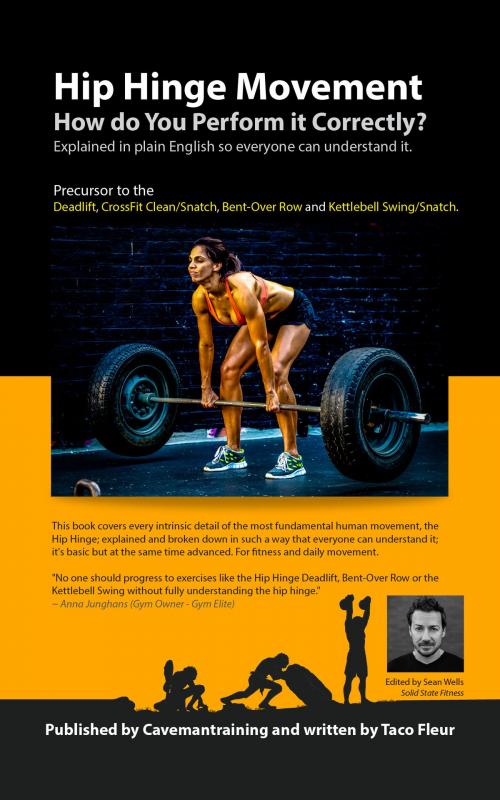Cover of the book What is the Hip Hinge? How do You Perform it Correctly? by Taco Fleur, Cavemantraining