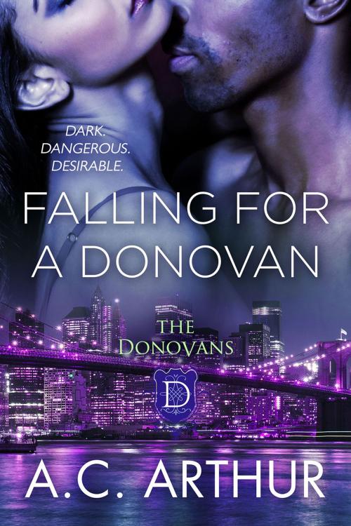 Cover of the book Falling For A Donovan by A.C. Arthur, Artistry Publishing