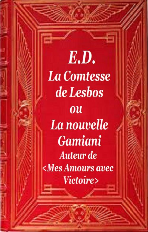 Cover of the book La Comtesse de Lesbos by E.D., GILBERT TEROL