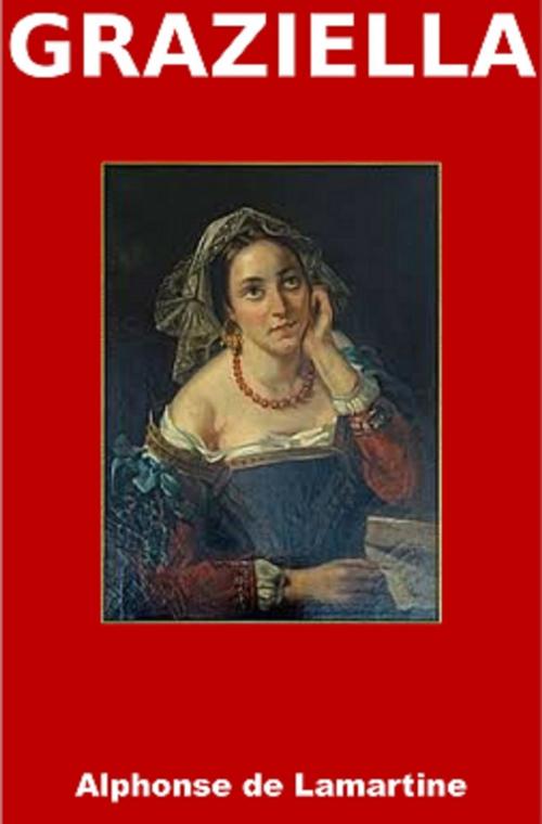 Cover of the book Graziella by Alphonse de Lamartine, JBR
