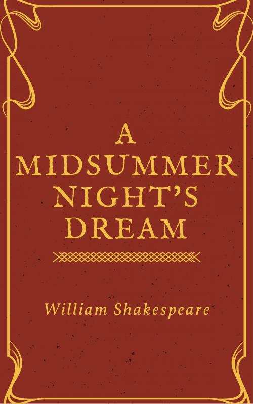 Cover of the book A Midsummer Night's Dream (Annotated) by William Shakespeare, Consumer Oriented Ebooks Publisher