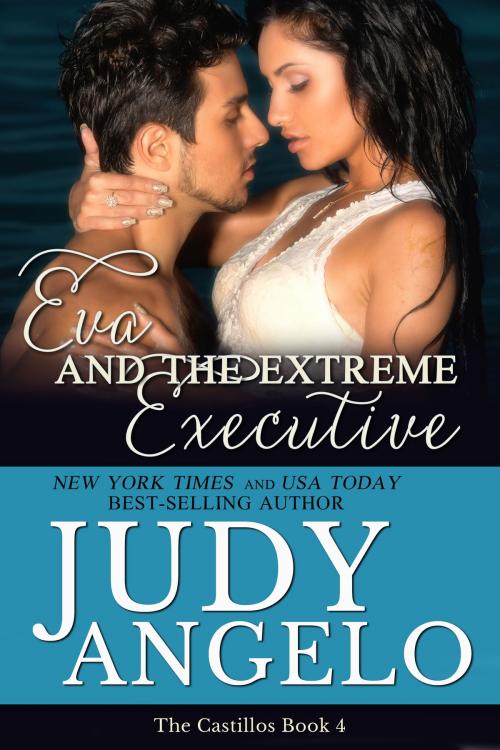 Cover of the book Eva and the Extreme Executive by Judy Angelo, Phoenix Publishing Limited