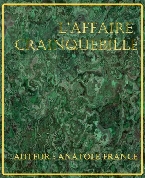 Cover of the book L’Affaire Crainquebille by Anatole France, er