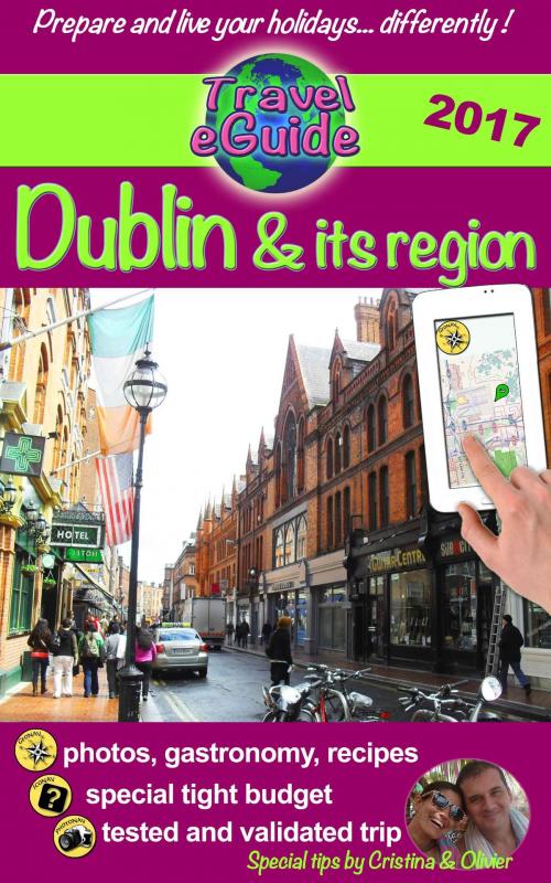 Cover of the book Travel eGuide: Dublin & its region by Cristina Rebiere, Olivier Rebiere