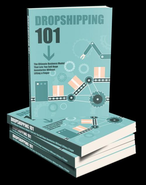 Cover of the book Dropshipping 101 by Anonymous, Consumer Oriented Ebooks Publisher