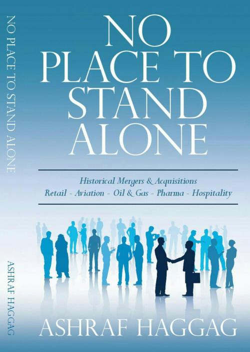 Cover of the book No Place to Stand Alone by Ashraf Haggag, Ashraf haggag
