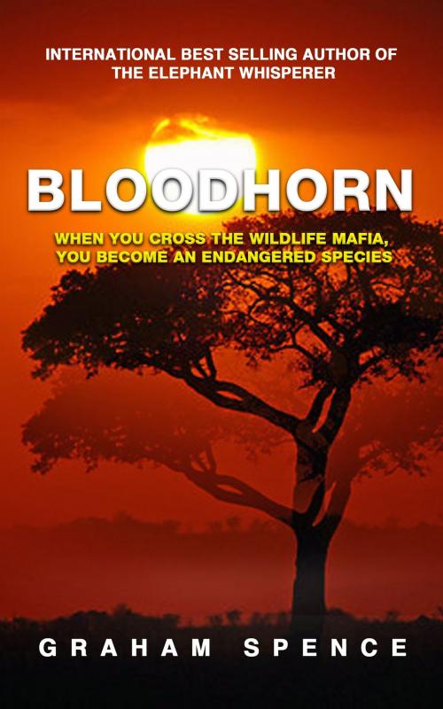 Cover of the book Bloodhorn by Graham Spence, WildRiver Publications
