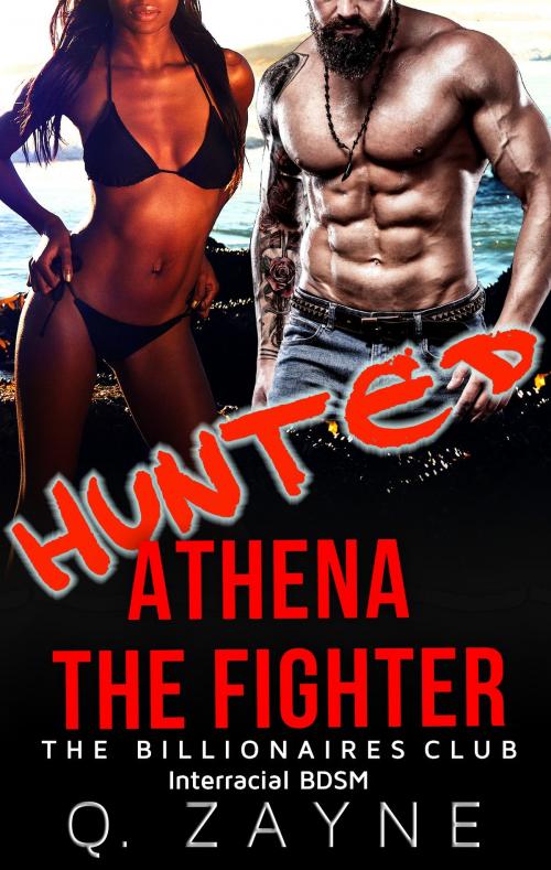 Cover of the book Hunted—Athena the Fighter by Q. Zayne, Hughes Empire
