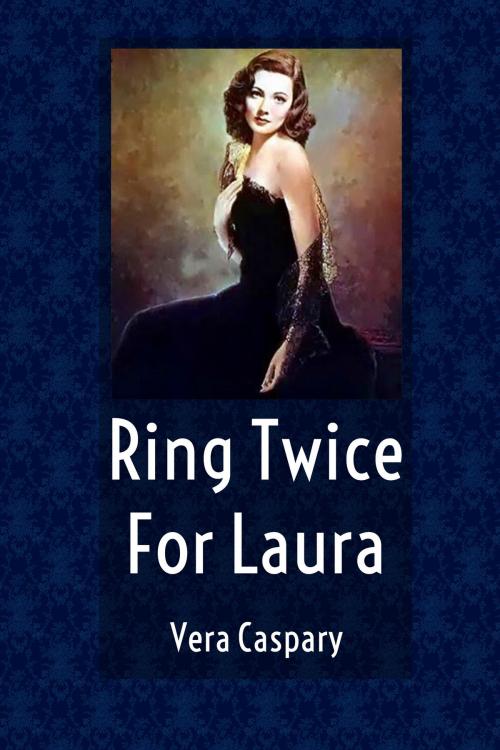Cover of the book Ring Twice For Laura by Vera Caspary, Pulp Fiction Book Store