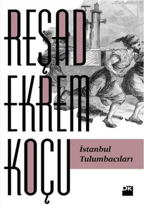 Cover of the book İstanbul Tulumbacıları by Reşad Ekrem Koçu, Doğan Kitap