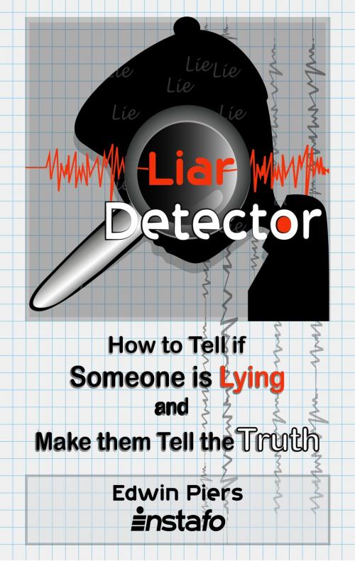 Cover of the book Liar Detector by Instafo, Edwin Piers, Instafo