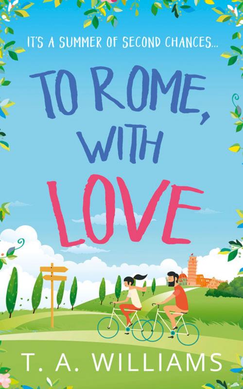 Cover of the book To Rome, with Love by T A Williams, HarperCollins Publishers