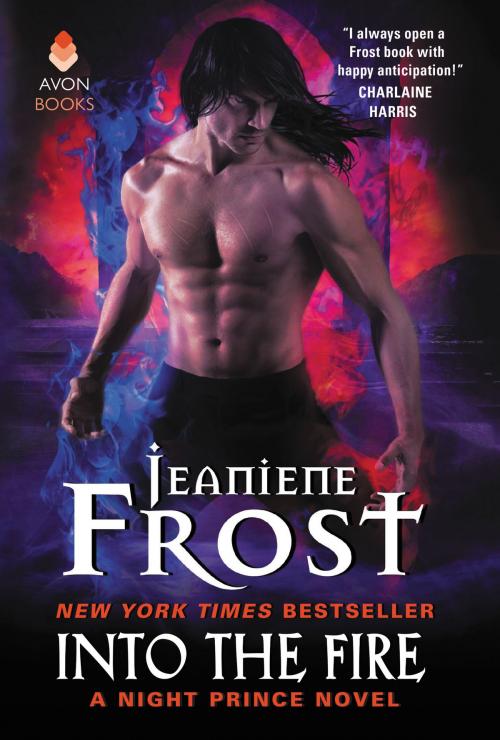 Cover of the book Into the Fire by Jeaniene Frost, Avon