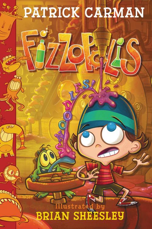 Cover of the book Fizzopolis #3: Snoodles! by Patrick Carman, Katherine Tegen Books