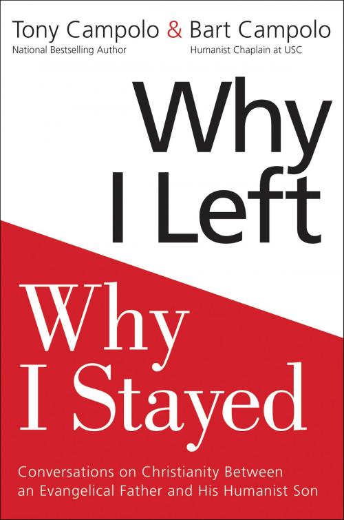 Cover of the book Why I Left, Why I Stayed by Tony Campolo, Bart Campolo, HarperOne
