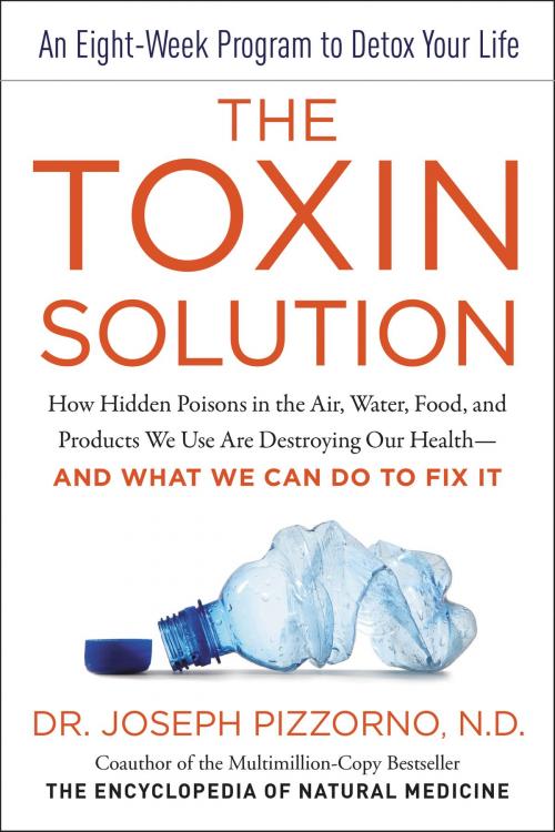 Cover of the book The Toxin Solution by Joseph Pizzorno, HarperOne