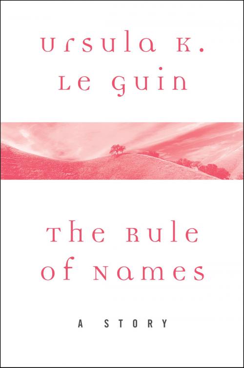 Cover of the book The Rule of Names by Ursula K. Le Guin, Harper Perennial