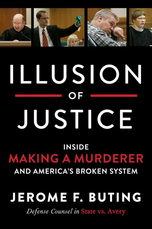 Cover of the book Illusion of Justice by Jerome F Buting, Harper