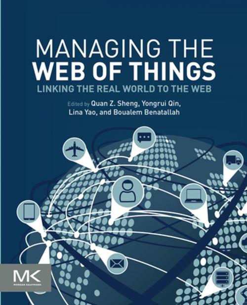 Cover of the book Managing the Web of Things by , Elsevier Science