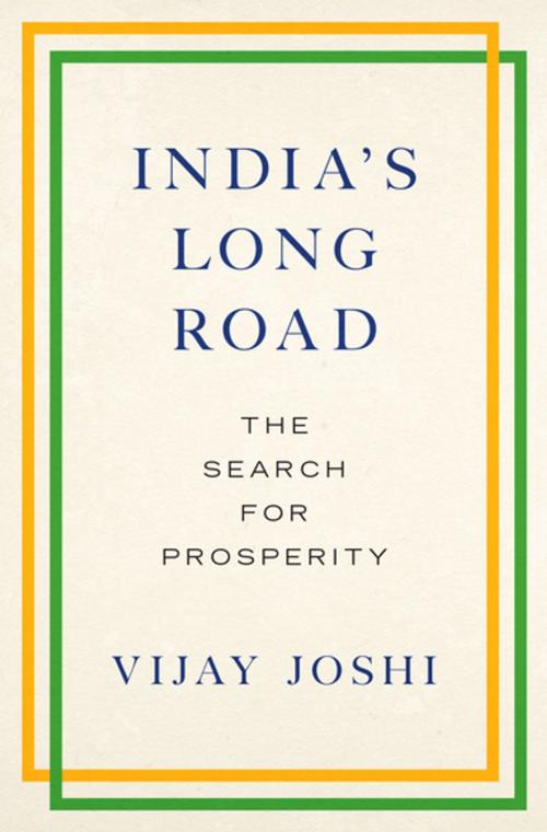 Cover of the book India's Long Road by Vijay Joshi, Oxford University Press