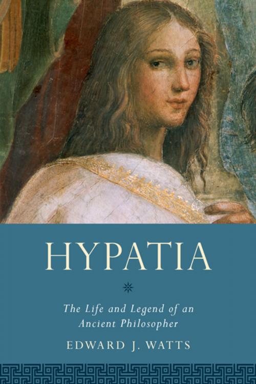 Cover of the book Hypatia by Edward J. Watts, Oxford University Press