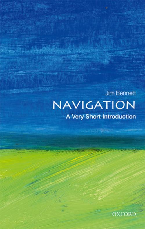 Cover of the book Navigation: A Very Short Introduction by Jim Bennett, OUP Oxford