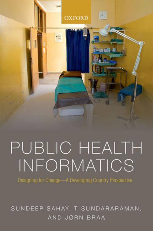 Cover of the book Public Health Informatics by Sundeep Sahay, T Sundararaman, Jørn Braa, OUP Oxford