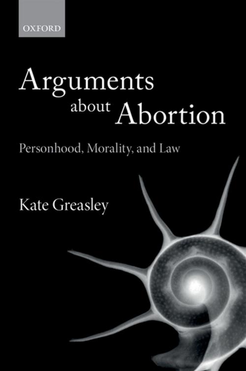 Cover of the book Arguments about Abortion by Kate Greasley, OUP Oxford