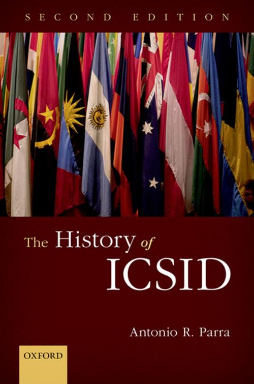 Cover of the book The History of ICSID by Antonio R. Parra, OUP Oxford