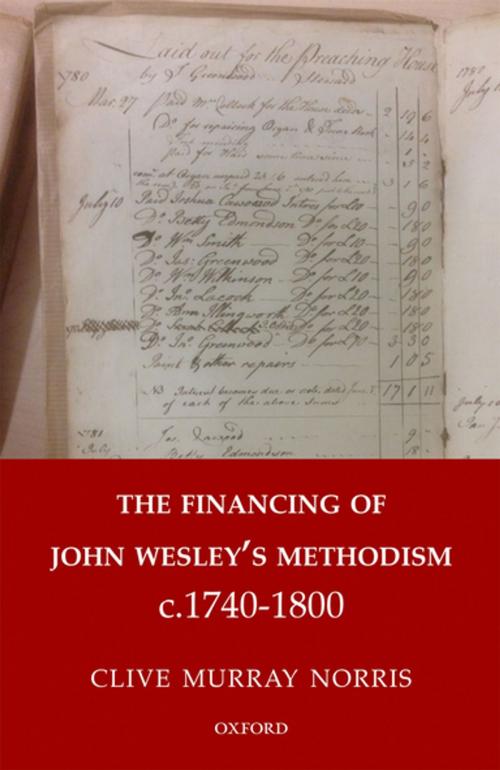 Cover of the book The Financing of John Wesley's Methodism c.1740-1800 by Dr Clive Murray Norris, OUP Oxford