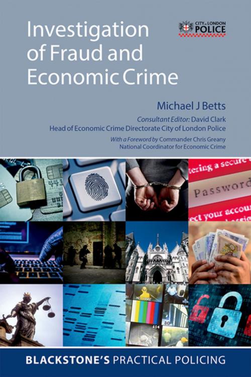Cover of the book Investigation of Fraud and Economic Crime by Michael J Betts, OUP Oxford