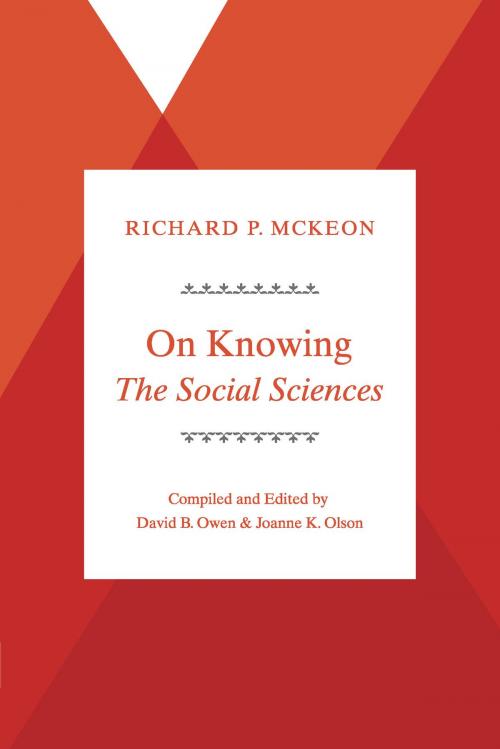 Cover of the book On Knowing--The Social Sciences by Richard P. McKeon, University of Chicago Press