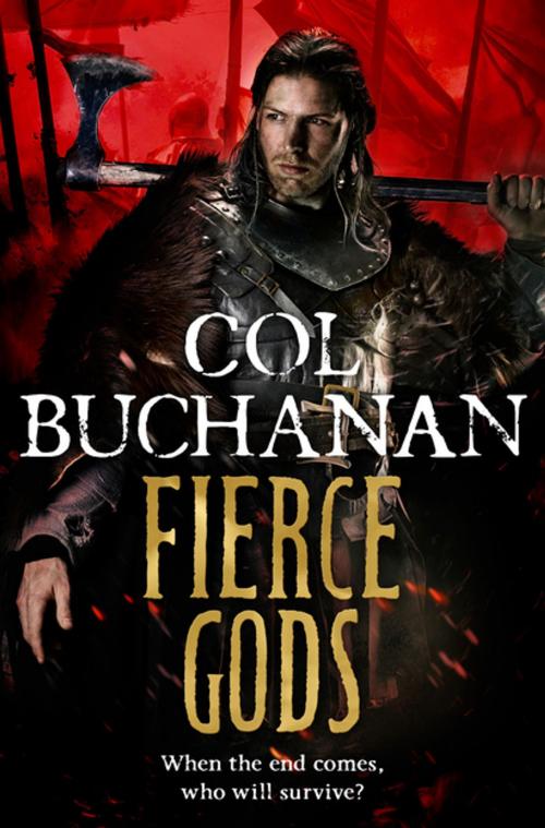 Cover of the book Fierce Gods by Col Buchanan, Pan Macmillan